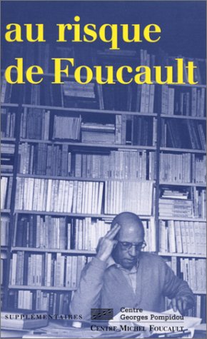 Au risque de Foucault 9782858509201