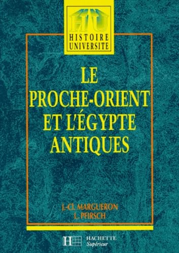Le Proche-Orient et l'Egypte Antiques 9782010167997