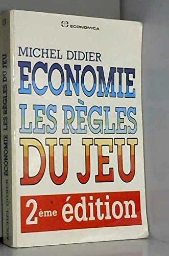 Économie, les règles du jeu : Initiation 9782717817355