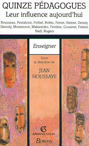 Quinze pédagogues : leur influence aujourd'hui 9782047293416