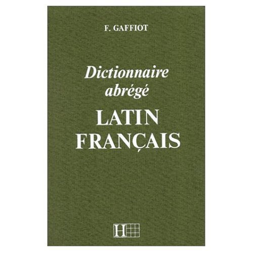 Dictionnaire Abrege Latin Francais 9780828865050