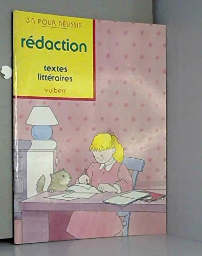 Rédaction, textes littéraires 9782711710713