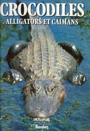 CROCODIL.ALLIGAT.CAIMANS 9782040129927