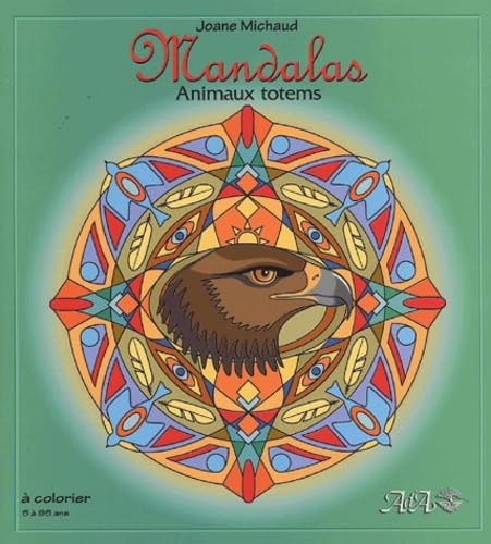 Mandalas - Animaux totems 9782895652465