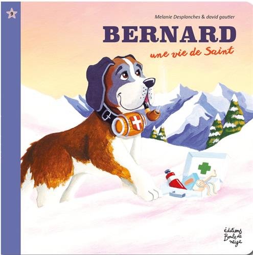 Bernard, une vie de saint 9782918735281
