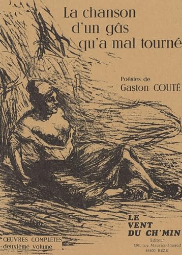 La Chanson D'Un Gas Qu'A Mal Tourne. Tome 2 9782902920013