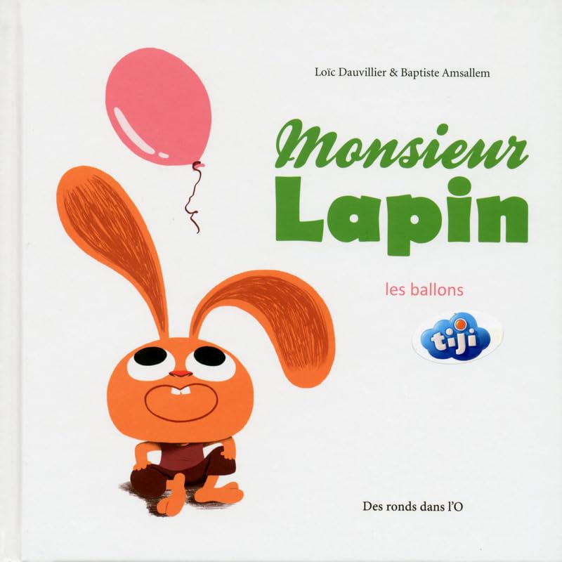 Monsieur Lapin T3: Les Ballons 9782917237786