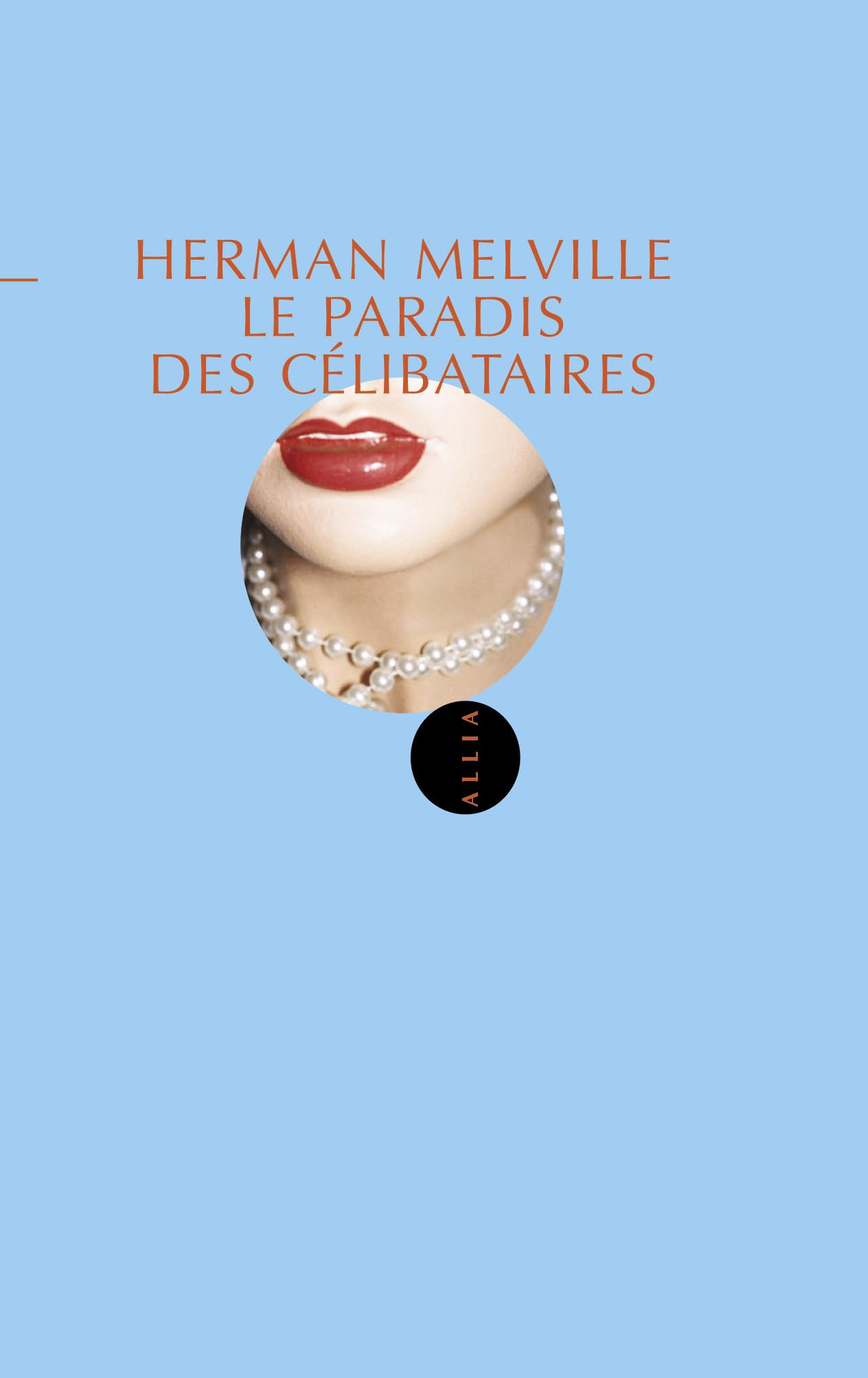 Le Paradis des célibataires 9782844852441