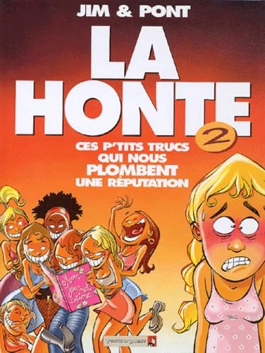 La Honte, tome 2 9782749300948