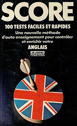 Score: 100 tests pour contrôler et améliorer votre anglais 9782266009324