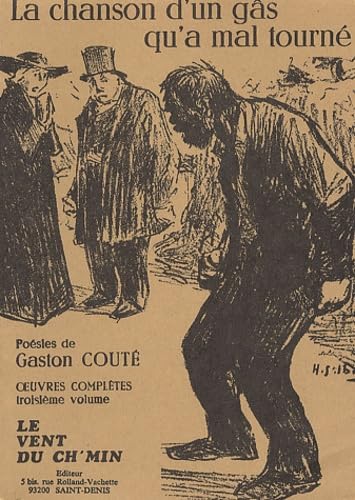 La Chanson D'Un Gas Qu'A Mal Tourne. Tome 3 9782902920020