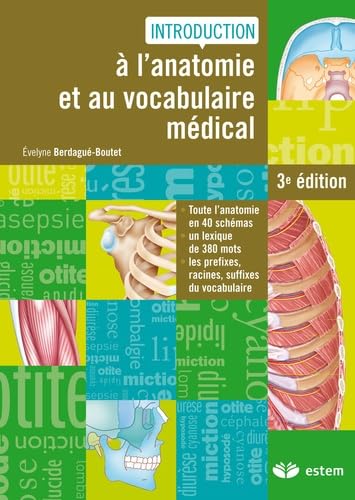 Anatomie et vocabulaire médical 9782843715013