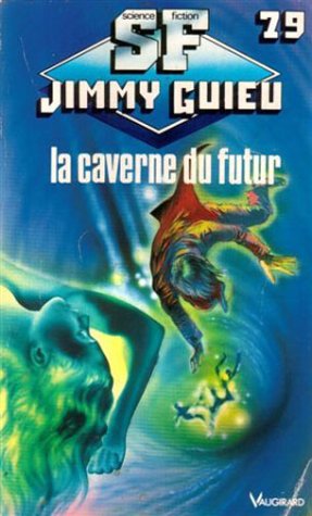 La caverne du futur 9782285003532