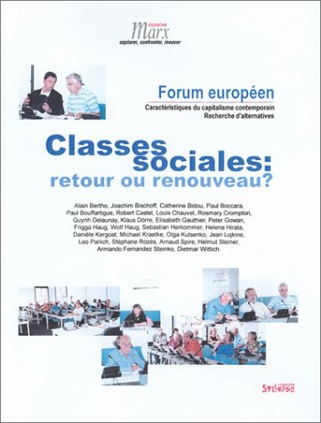 Classes sociales : Retour ou renouveau ? 9782847970708