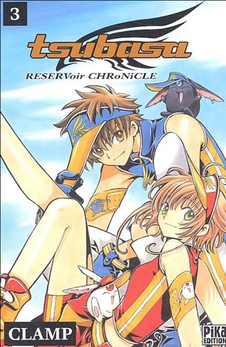 Tsubasa Reservoir Chronicle, tome 3 9782845994065