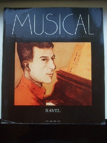 Musical, Revue du théâtre musical de Paris Châtelet. N° 4. Ravel.