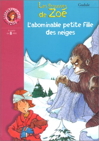 L'Abominable Petite Fille des neiges 9782012002630