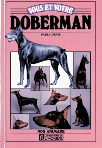 Vous et votre doberman 9782761905411