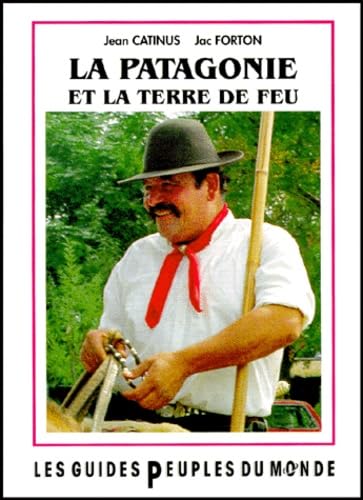 Patagonie, Terre de Feu 9782907629584