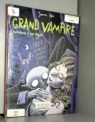 Grand Vampire, tome 1 : Cupidon s'en fout 9782840555261