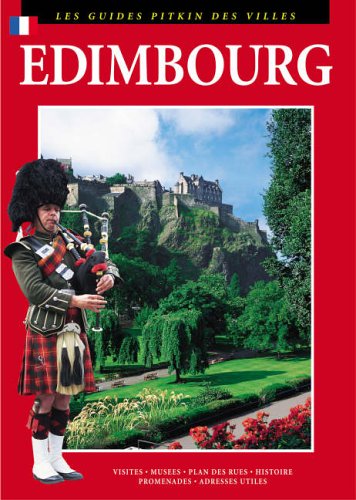 Edimbourg: Les Guides Pitkin des Villes 9781841650562