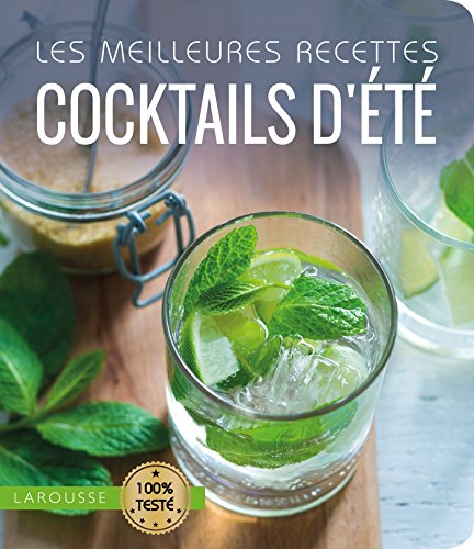 Les meilleures recettes cocktails d'été 9782035934390