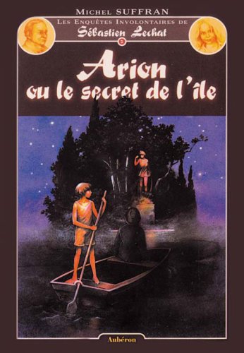 2/ Arion ou le secret de l'île 9782844980007
