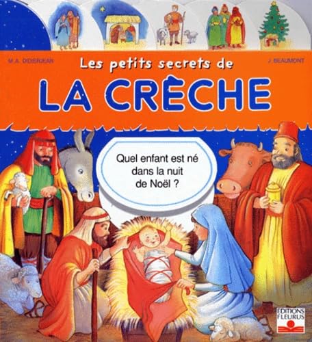 Les Petits secrets de la crèche 9782215061212