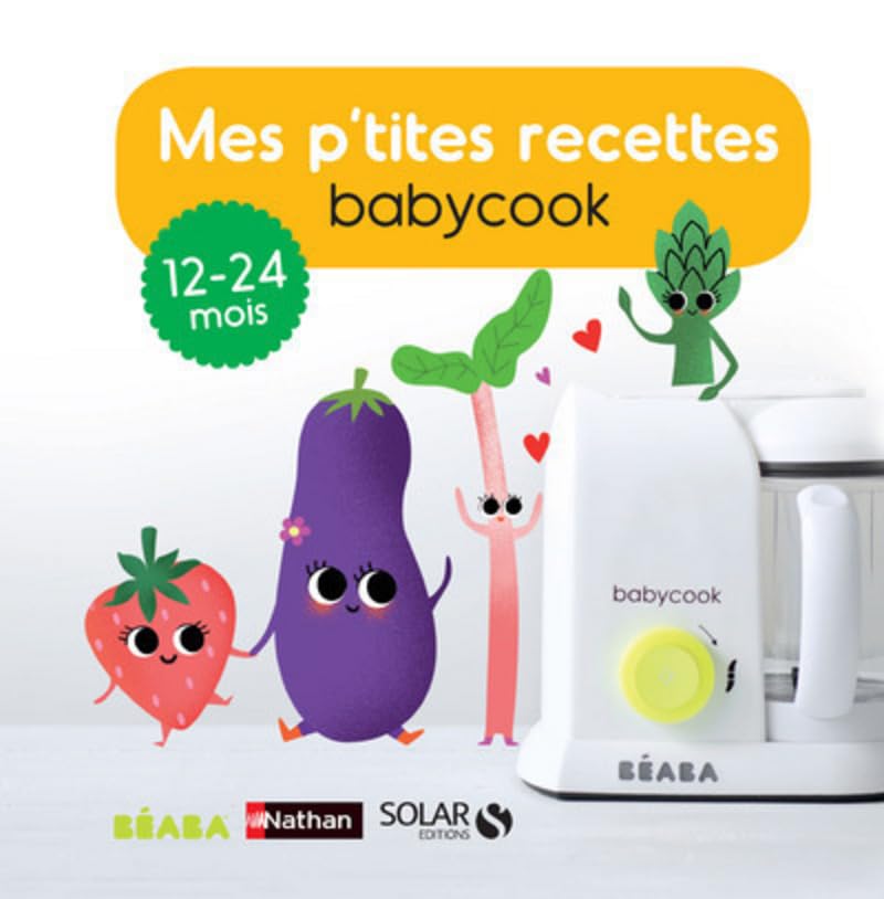 Mes p'tites recettes Babycook 13-24 mois 9782263145704