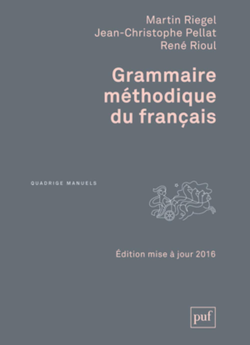 Grammaire méthodique du français 9782130732853