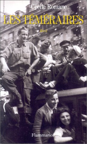 Les Téméraires: - RECIT 9782080665409