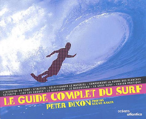 Le guide complet du surf 9782843946066