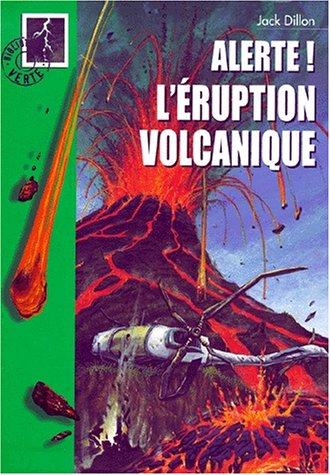 L'Eruption volcanique (alerte) 9782012001411