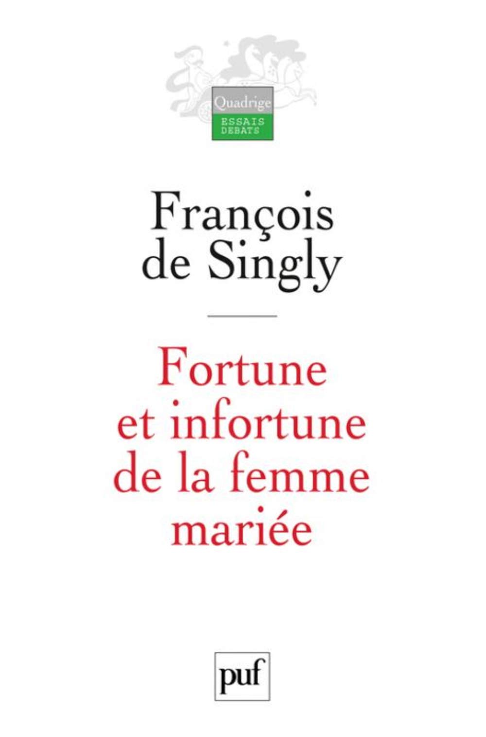 Fortune et infortune de la femme mariée 9782130461173