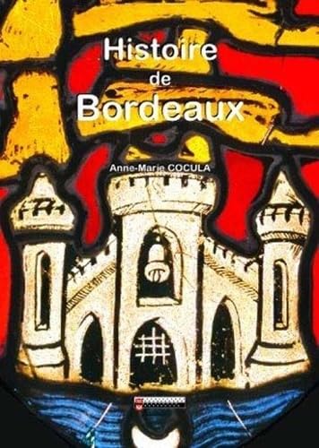 Histoire de Bordeaux 9782910352509