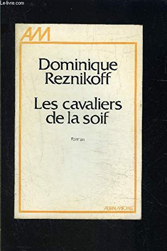 Les Cavaliers de la soif 9782226001009