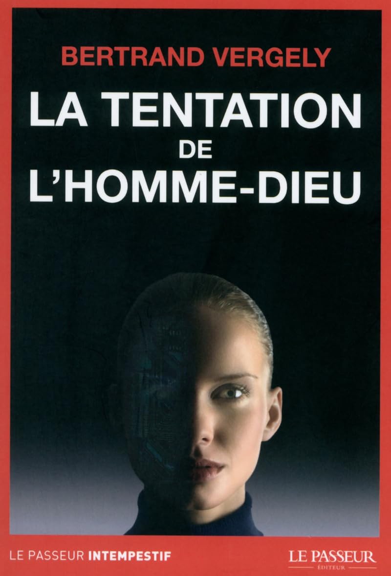 La tentation de l'homme-Dieu 9782368903629