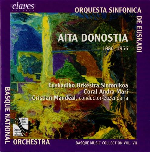 Basque Music Collection, Vol. 7. Aita Donostia : Œuvres Vocales 7619931230528