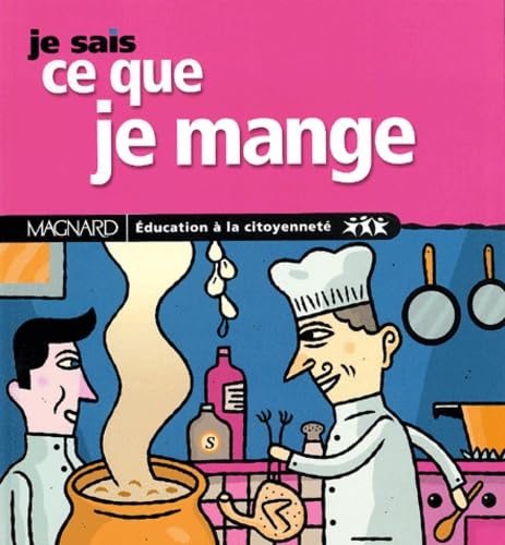 Je Sais Ce Que Je Mange 9782210747388
