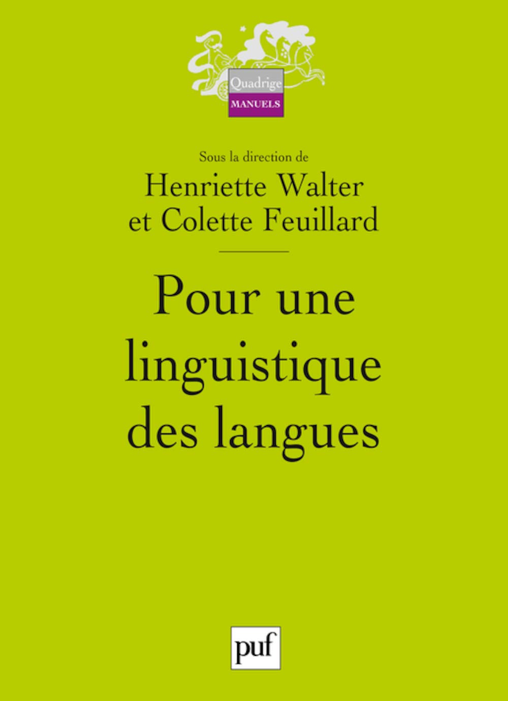 Pour une linguistique des langues 9782130556817