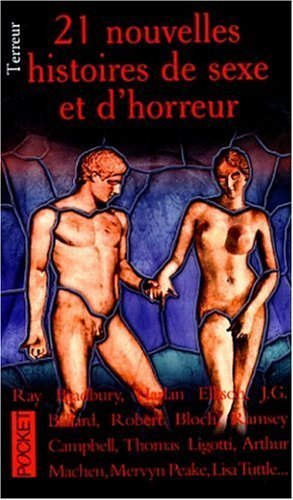 21 Nouvelles Histoires De Sexe Et D'Horreur 9782266088046