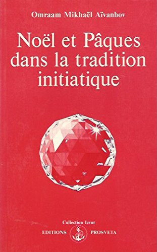 Noël et Pâques dans la tradition 3292490209019