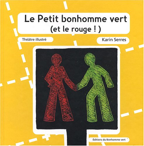 Le petit bonhomme vert (et le rouge !) 9782916196138