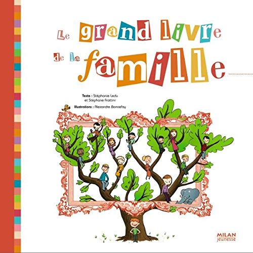 Le grand livre de la famille 9782745922946
