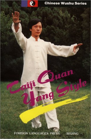 Taiji Quan: Yang Style 9787119018072