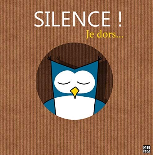 Silence ! Je dors 9782354815554