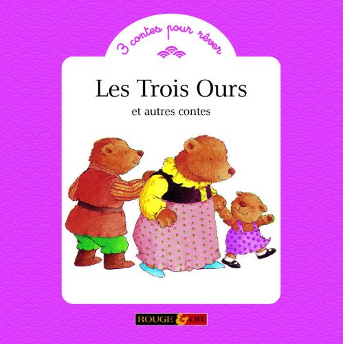 Les Trois Ours et autres contes 9782261403219