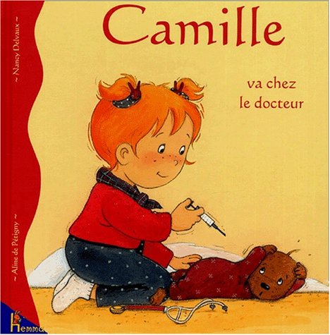Camille va chez le docteur 9782800679211