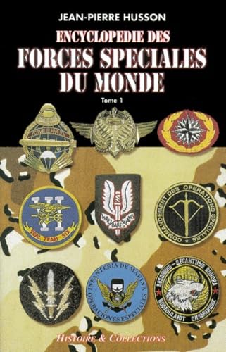 L'Encyclopédie des forces spéciales, tome 1 : Afghanistan à... Luxembourg 9782908182910