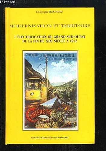 Electrification du Grand Sud-Ouest 9782854080315
